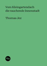 Vorderes Coverbild Vom Kleingartendach die rauchende Innenstadt