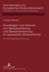 Vorderes Coverbild Grundlagen und Grenzen von Beweiserhebung und Beweisverwertung im spanischen Strafverfahren