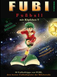 Vorderes Coverbild FUBI - Fußball mit Köpfchen