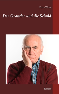 Vorderes Coverbild Der Grantler und die Schuld