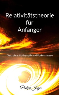 Vorderes Coverbild Relativitätstheorie für Anfänger
