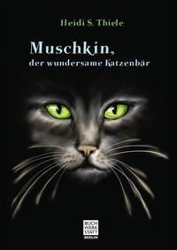 Vorderes Coverbild Muschkin, der wundersame Katzenbär