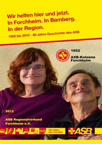 Vorderes Coverbild Der Arbeiter-Samariter-Bund Forchheim 1952 - 2012