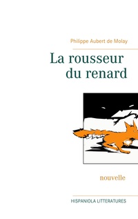 Vorderes Coverbild La rousseur du renard