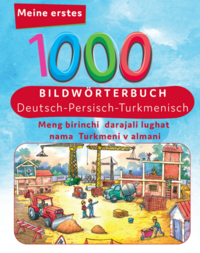 Vorderes Coverbild Meine ersten 1000 Wörter Bildwörterbuch Deutsch - Turkmenisch