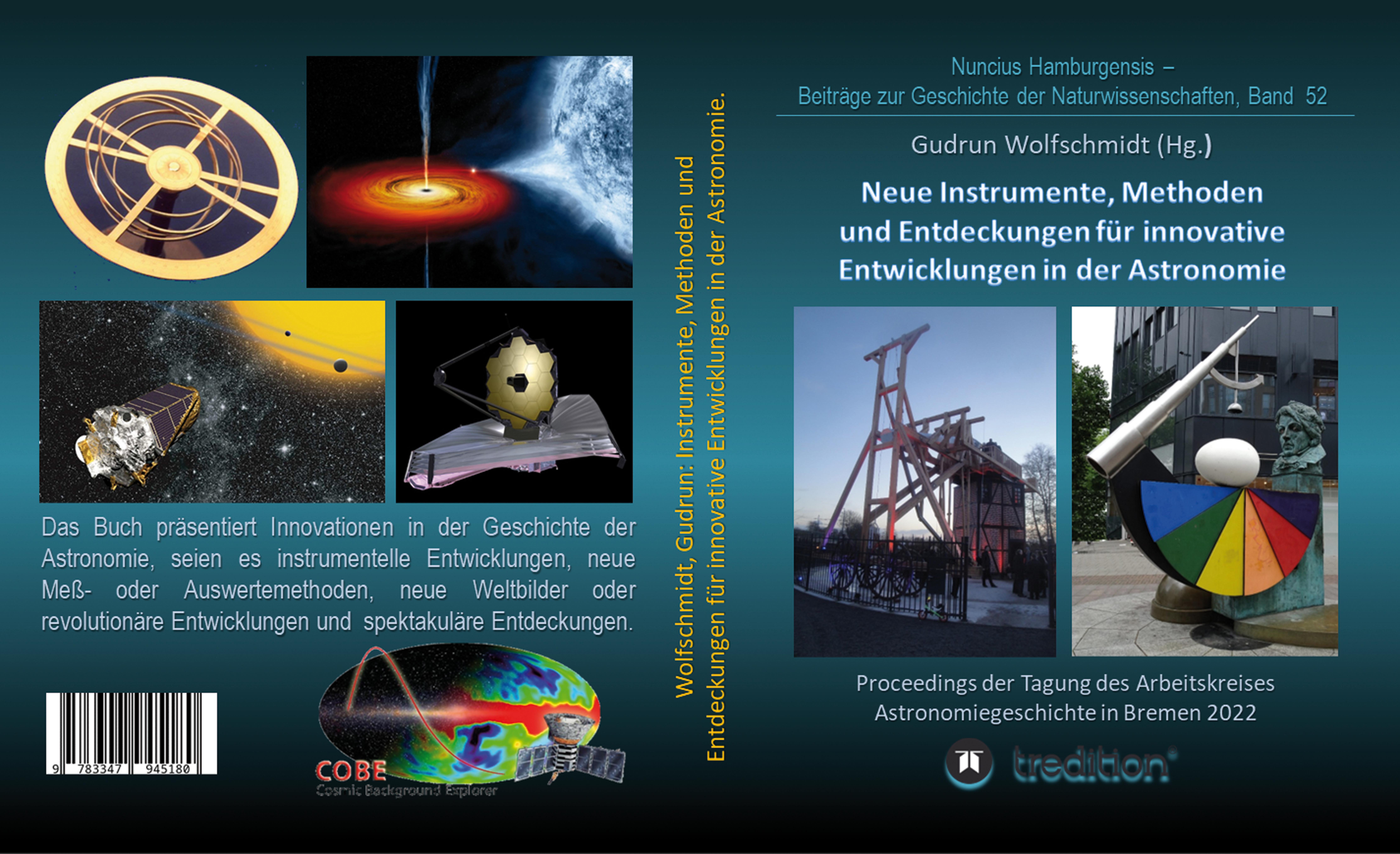 Gesamtes Coverbild Instrumente, Methoden und Entdeckungen für innovative Entwicklungen in der Astronomie. Instruments, Methods and Discoveries for Innovative Developments in Astronomy.
