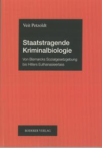 Vorderes Coverbild Staatstragende Kriminalbiologie
