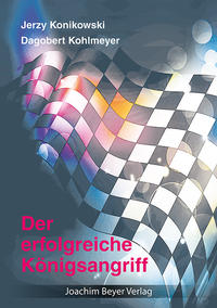 Vorderes Coverbild Der erfolgreiche Königsangriff