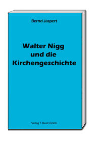 Vorderes Coverbild Walter Nigg und die Kirchengeschichte