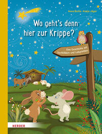 Vorderes Coverbild Wo geht's denn hier zur Krippe? Eine Geschichte mit Suchbildern und Labyrinthen