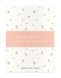 Vorderes Coverbild Eine Woche voller Glück, rosa