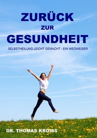 Vorderes Coverbild Zurück zur Gesundheit