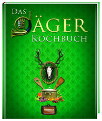 Vorderes Coverbild Das Jäger Kochbuch