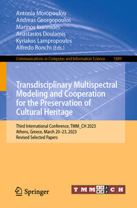 Vorderes Coverbild Transdisciplinary Multispectral Modeling and Cooperation for the Preservation of Cultural Heritage