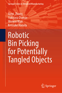 Vorderes Coverbild Robotic Bin Picking for Potentially Tangled Objects