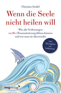Vorderes Coverbild Wenn die Seele nicht heilen will
