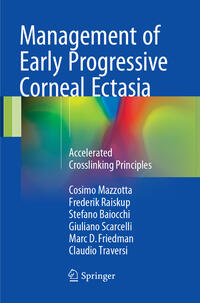 Vorderes Coverbild Management of Early Progressive Corneal Ectasia