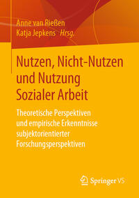 Vorderes Coverbild Nutzen, Nicht-Nutzen und Nutzung Sozialer Arbeit