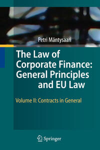 Vorderes Coverbild The Law of Corporate Finance: General Principles and EU Law
