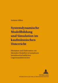 Vorderes Coverbild Systemdynamische Modellbildung und Simulation im kaufmännischen Unterricht