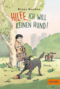 Vorderes Coverbild Hilfe, ich will keinen Hund!