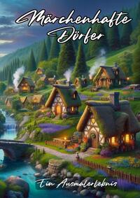 Vorderes Coverbild Märchenhafte Dörfer