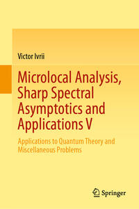 Vorderes Coverbild Microlocal Analysis, Sharp Spectral Asymptotics and Applications V