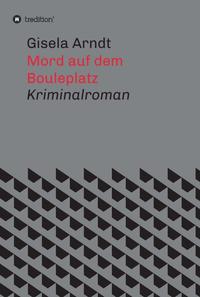 Vorderes Coverbild Mord auf dem Bouleplatz