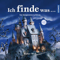 Vorderes Coverbild Ich finde was, Im Gespensterschloss
