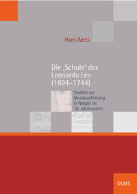 Vorderes Coverbild Die ‚Schule‘ des Leonardo Leo (1694–1744)
