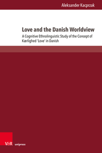 Vorderes Coverbild Love and the Danish Worldview