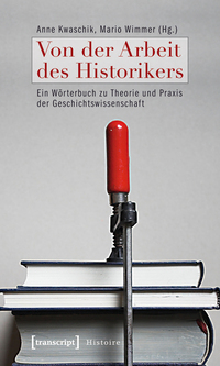 Vorderes Coverbild Von der Arbeit des Historikers