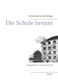 Vorderes Coverbild Die Schule brennt