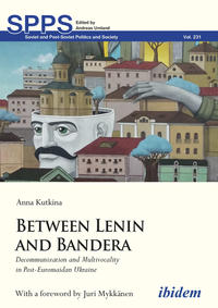 Vorderes Coverbild Between Lenin and Bandera