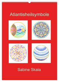 Vorderes Coverbild Atlantisheilsymbole (Wandkalender 2025 DIN A2 hoch), CALVENDO Monatskalender
