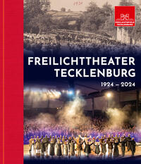 Vorderes Coverbild Freilichttheater Tecklenburg 1924 - 2024