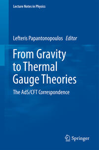 Vorderes Coverbild From Gravity to Thermal Gauge Theories: The AdS/CFT Correspondence