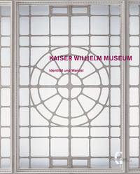 Vorderes Coverbild Kaiser Wilhelm Museum