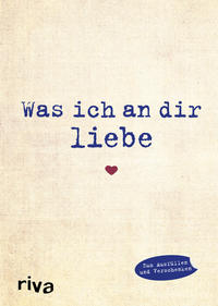 Vorderes Coverbild Was ich an dir liebe