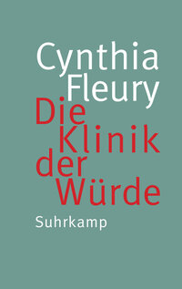 Vorderes Coverbild Die Klinik der Würde