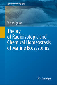 Vorderes Coverbild Theory of Radioisotopic and Chemical Homeostasis of Marine Ecosystems