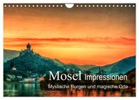 Vorderes Coverbild Mosel Impressionen Mystische Burgen und magische Orte (Wandkalender 2025 DIN A4 quer), CALVENDO Monatskalender