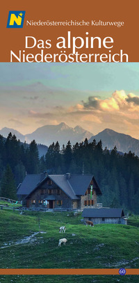 Vorderes Coverbild Das alpine Niederösterreich