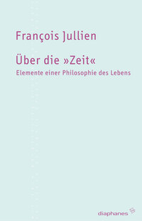 Vorderes Coverbild Über die »Zeit«