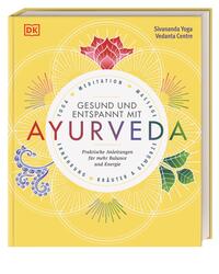 Vorderes Coverbild Gesund und entspannt mit Ayurveda