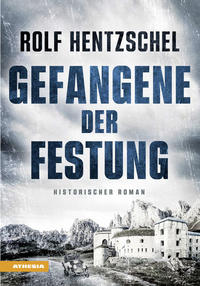 Vorderes Coverbild Gefangene der Festung