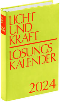 Vorderes Coverbild Licht und Kraft/Losungskalender 2024 Buchausgabe gebunden