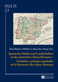 Vorderes Coverbild Spanische Städte und Landschaften in der deutschen (Reise)Literatur / Ciudades y paisajes españoles en la literatura (de viajes) alemana