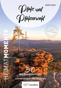 Vorderes Coverbild Pfalz und Pfälzerwald - HeimatMomente