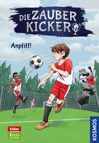 Vorderes Coverbild Die Zauberkicker, 1, Anpfiff!